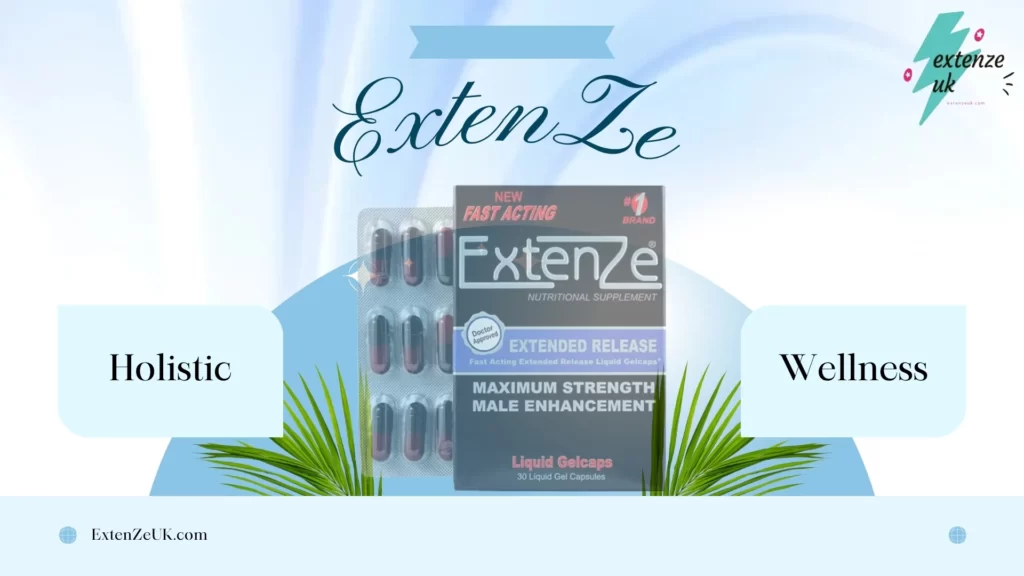 ExtenZe and Sexual Holistic Wellness